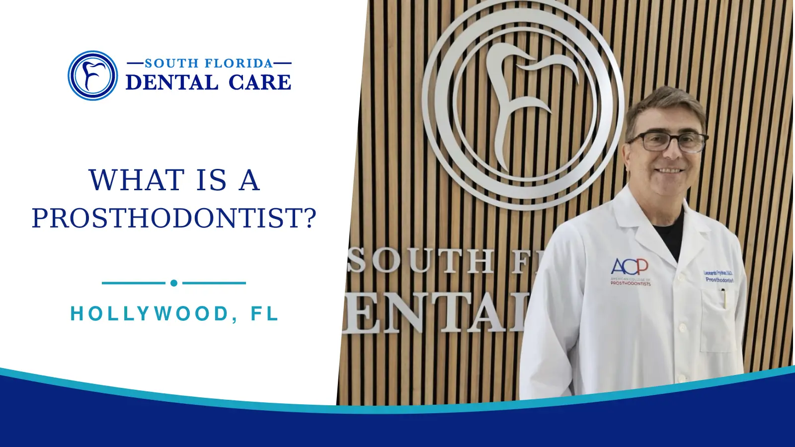 Dr. Leonardo Frydman, prosthodontist at South Florida Dental Care in Hollywood, Florida
