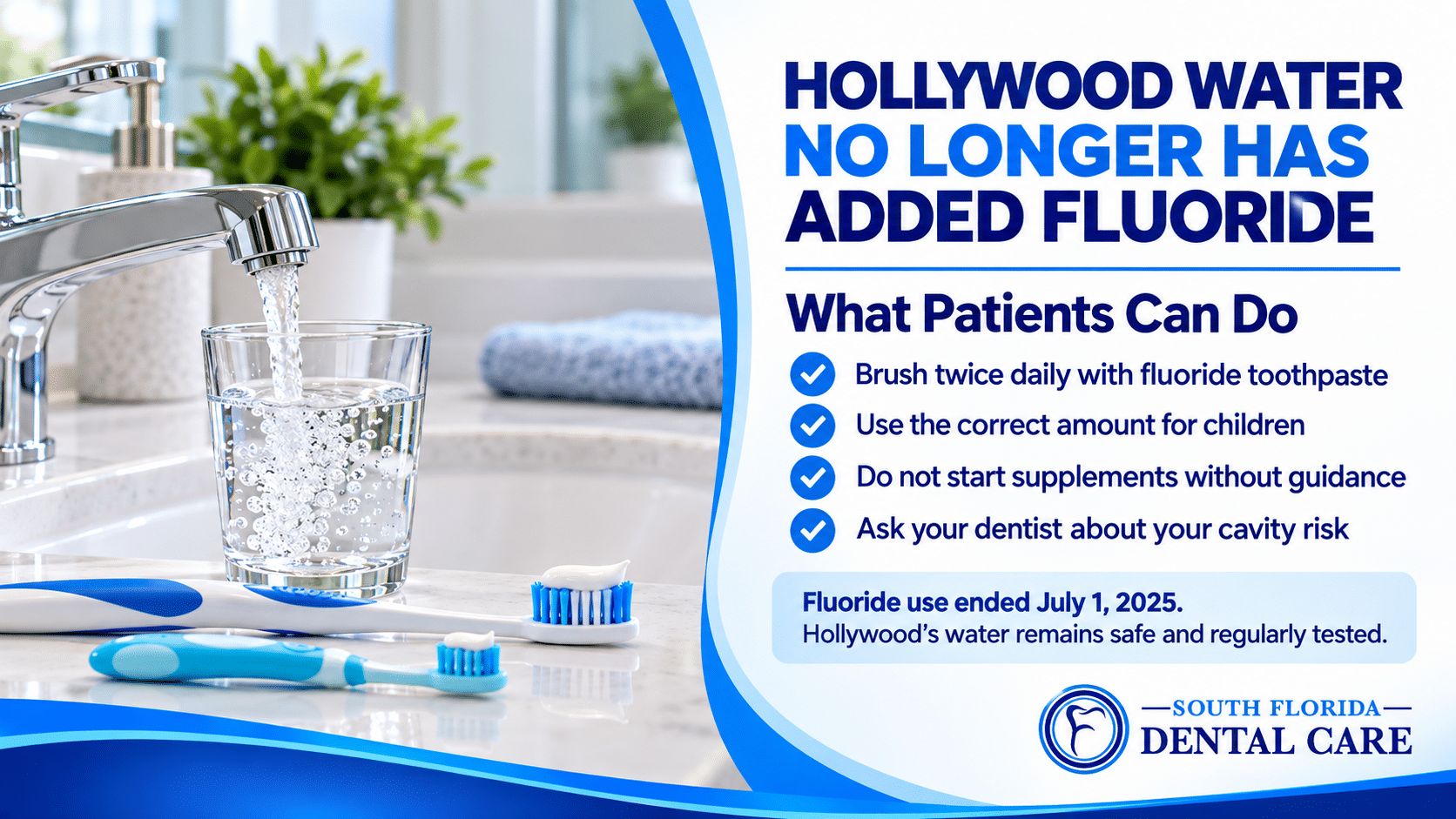 Fluoride dental care recommendations following the end of water fluoridation in Hollywood, Florida