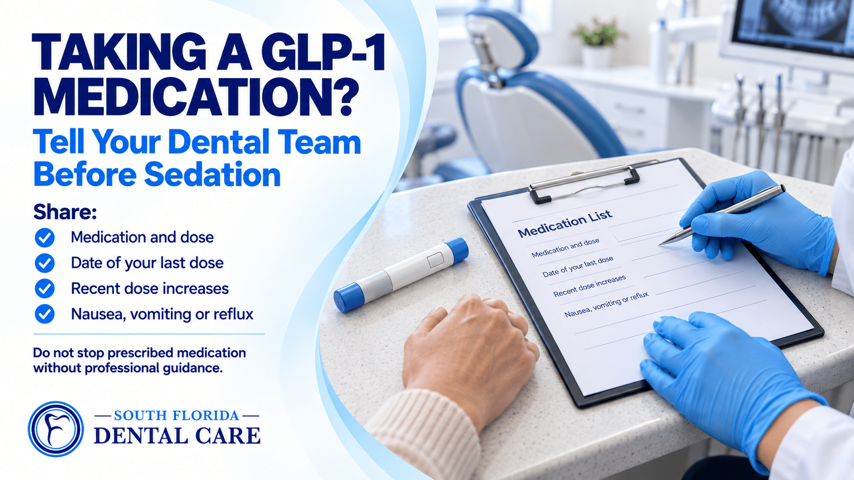 Dental professional reviewing a patient’s GLP-1 medication information before dental sedation